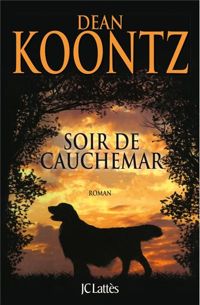 Dean Koontz - Un soir de cauchemar