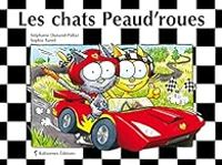 Couverture du livre Les chats Peaud'roues - Stephanie Dunand Pallaz