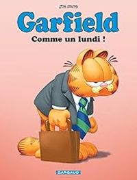 Couverture du livre Comme un lundi ! - Jim Davis