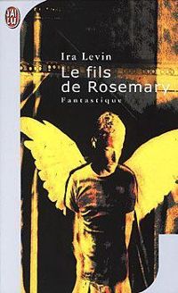 Couverture du livre Le Fils de Rosemary - Ira Levin