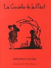 Couverture du livre La Comédie de la Mort et autres poèmes - Theophile Gautier