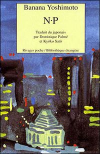 Couverture du livre N. P - Banana Yoshimoto