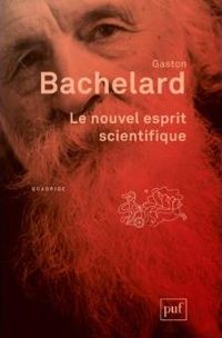 Couverture du livre Le Nouvel Esprit scientifique - Gaston Bachelard