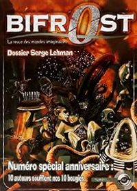 Couverture du livre Bifrost, N°42 : Spécial 10 ans ! - Revue Bifrost