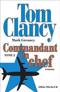 Tom Clancy - Commandant en chef