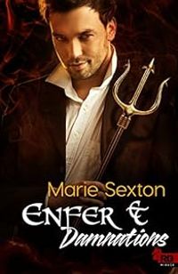 Couverture du livre Enfer et Damnations - Marie Sexton