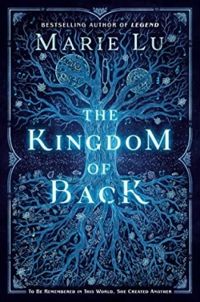 Couverture du livre The Kingdom of Back - Marie Lu