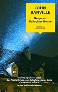 Couverture du livre Neige sur Ballyglass House - John Banville