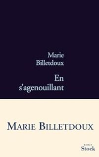 Raphale Billetdoux - En s’agenouillant