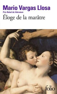 Couverture du livre Eloge de la marâtre - Mario Vargas Llosa