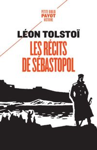 Léon Tolstoï - Les récits de Sébastopol