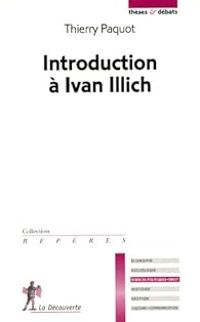 Couverture du livre Introduction à Ivan Illich - Thierry Paquot