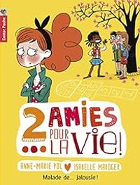 Couverture du livre Malade de... Jalousie ! - Anne Marie Pol