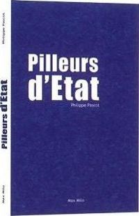 Philippe Pascot - Pilleurs d'Etat