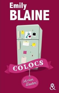 Couverture du livre Colocs (et rien d'autre) - Emily Blaine