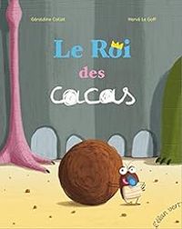 Couverture du livre Le roi des cacas - Geraldine Collet