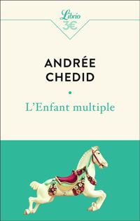 Couverture du livre L'enfant multiple - Andree Chedid