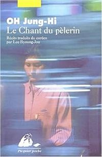Jung Hi Oh - Le chant du pèlerin
