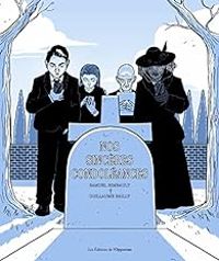 Couverture du livre Nos sincères condoléances - Guillaume Bailly - Samuel Rimbault