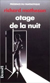 Couverture du livre Otage de la nuit - Richard Matheson