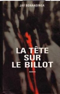 Couverture du livre La tête sur le billot - Jay R Bonansinga