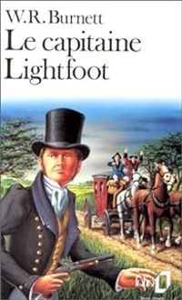 William Riley Burnett - Le capitaine Lightfoot