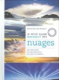 Couverture du livre Le petit guide Marabout des nuages - Gavin Pretor Pinney