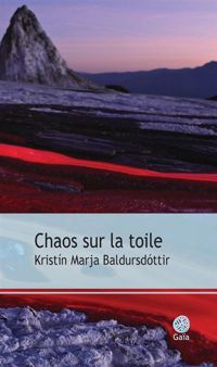 Kristín Marja Baldursdóttir - Chaos sur la toile