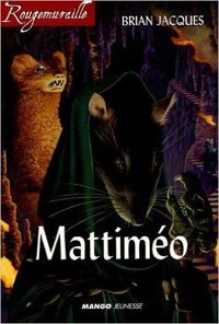 Brian Jacques - Mattiméo