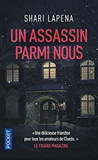 Couverture du livre Un assassin parmi  nous - Shari Lapena