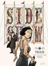 Couverture du livre Trixie - Ric Corbeyran