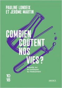 Couverture du livre Combien coûtent nos vies ? - Pauline Londeix - Jerome Martin