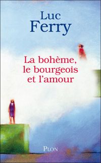 Couverture du livre La révolution de l'amour - Luc Ferry