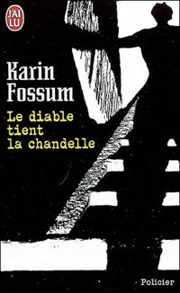 Karin Fossum - Le diable tient la chandelle