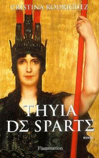 Cristina Rodriguez - Thyia de Sparte