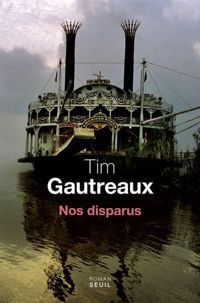 Gautreaux Tim - Nos disparus