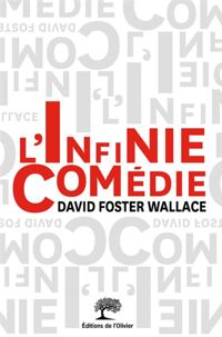 Couverture du livre L'infinie comédie - David Foster Wallace - David Foster Wallace