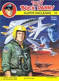 Couverture du livre Alerte nucléaire - Jean Michel Charlier - Victor Hubinon