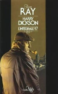 Couverture du livre Harry Dickson - Intégrale - Jean Ray