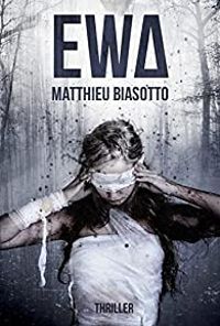 Couverture du livre EWA - Matthieu Biasotto