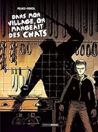 Philippe Pelaez - Dans mon village on mangeait des chats