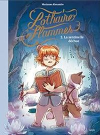 Couverture du livre La sentinelle déchue - Marianne Alexandre