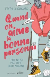 Couverture du livre Quand on aime la bonne personne - Edith Chouinard