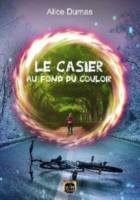 Couverture du livre Le casier au fond du couloir - Alice Charbin