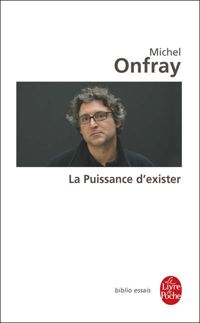 Couverture du livre La Puissance d'exister - Michel Onfray