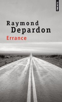 Raymond Depardon - Errance