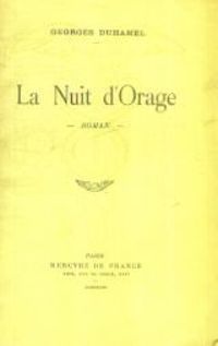 Georges Duhamel - La nuit d'orage