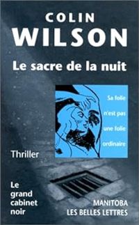 Colin Wilson - Le sacre de la nuit