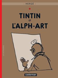 Hergé - Tintin et l'Alph-art