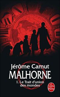 Couverture du livre le trait d'union des mondes - Jerome Camut